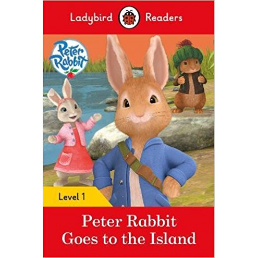 Ladybird Readers - Peter Rabbit Goes to the Island: Level 1