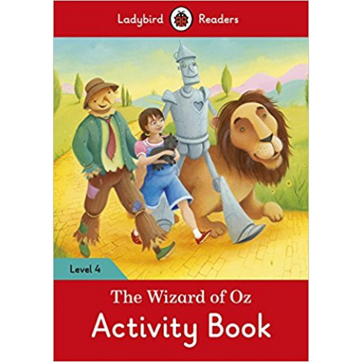 Ladybird Readers Level 4 - The Wizard of Oz Activity Book