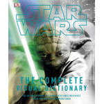 Star Wars Complete Visual Dictionary Hardback, 272 pages