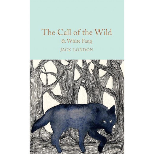 The Call of the Wild & White Fang, Hardback | 376 pages