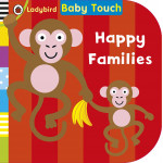 Ladybird Baby Touch: Happy Families Board book