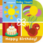 Ladybird Baby Touch: Happy Birthday! Board book