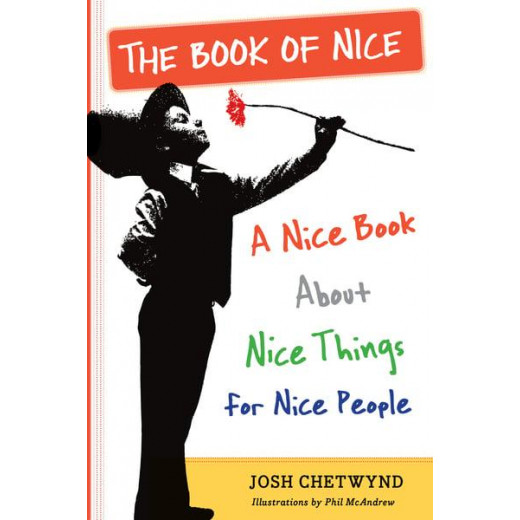 The Book of Nice, Paperback 428 Pages