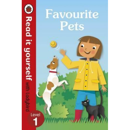 Favourite Pets - Read It Yourself with Ladybird Level 1, Hardcover 32 Pages