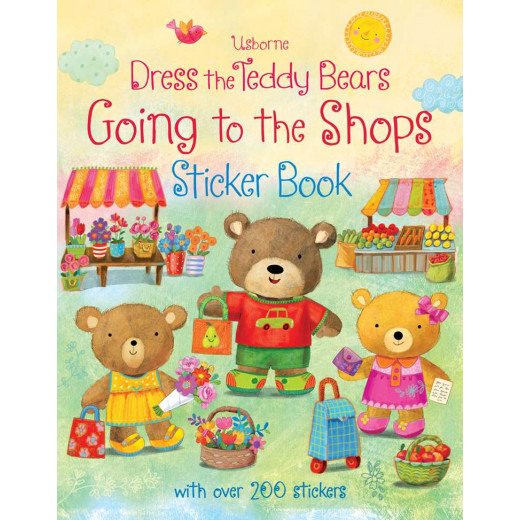 Dress the Teddy Bears Going to the Shops Sticker Book, 24 pages