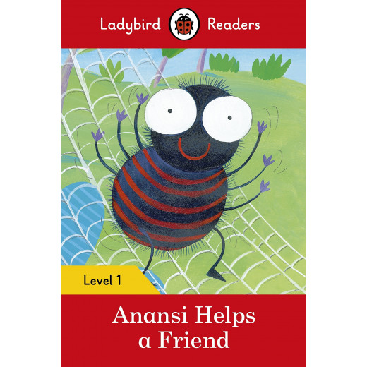 Ladybird Readers Level 1 : Anansi Helps a Friend SB
