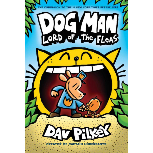 Scholastic Dog Man: Lord of the Fleas: From the Creator of Captain Underpants