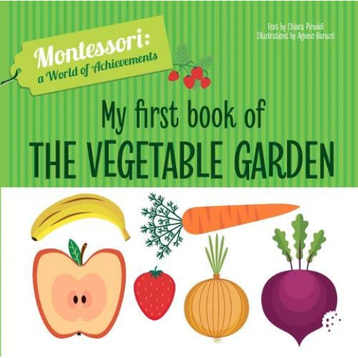 White Star - My First Book of the Vegetable Garden