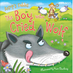 Miles Kelly - Aesop Boy Cried Wolf