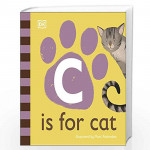 DK Books Publisher Book: ( C ) Is For Cat