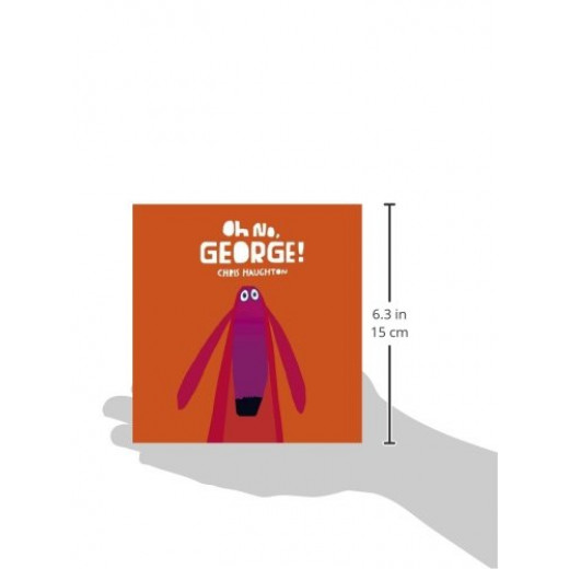 Walker Books Ltd Story : Oh No George