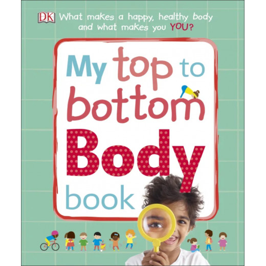 DK My Top to Bottom Body Book